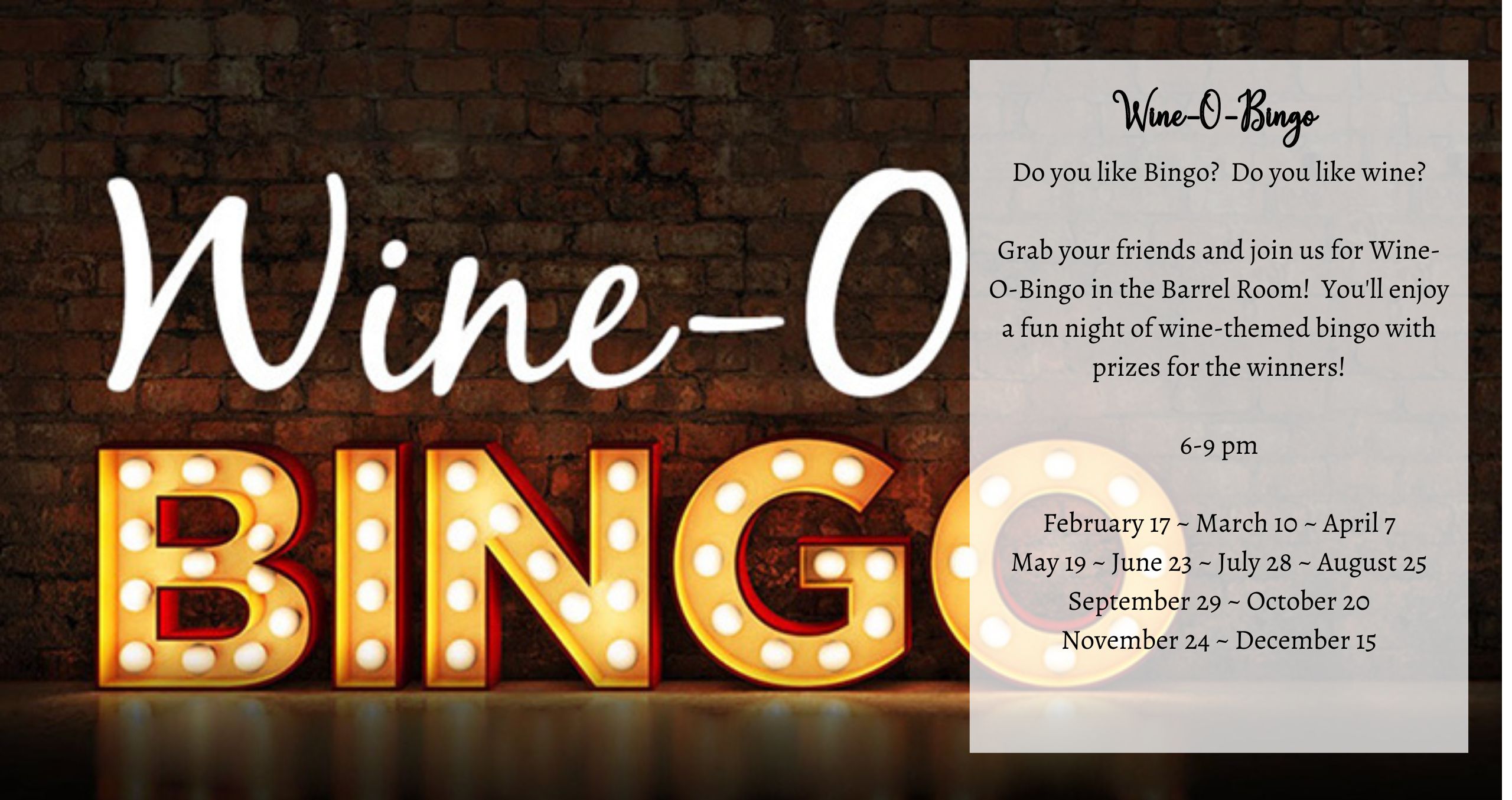 Wine-O-Bingo Details and links to purchase tickets.